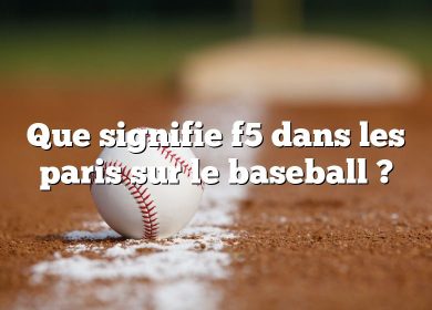 Que signifie f5 dans les paris sur le baseball ?